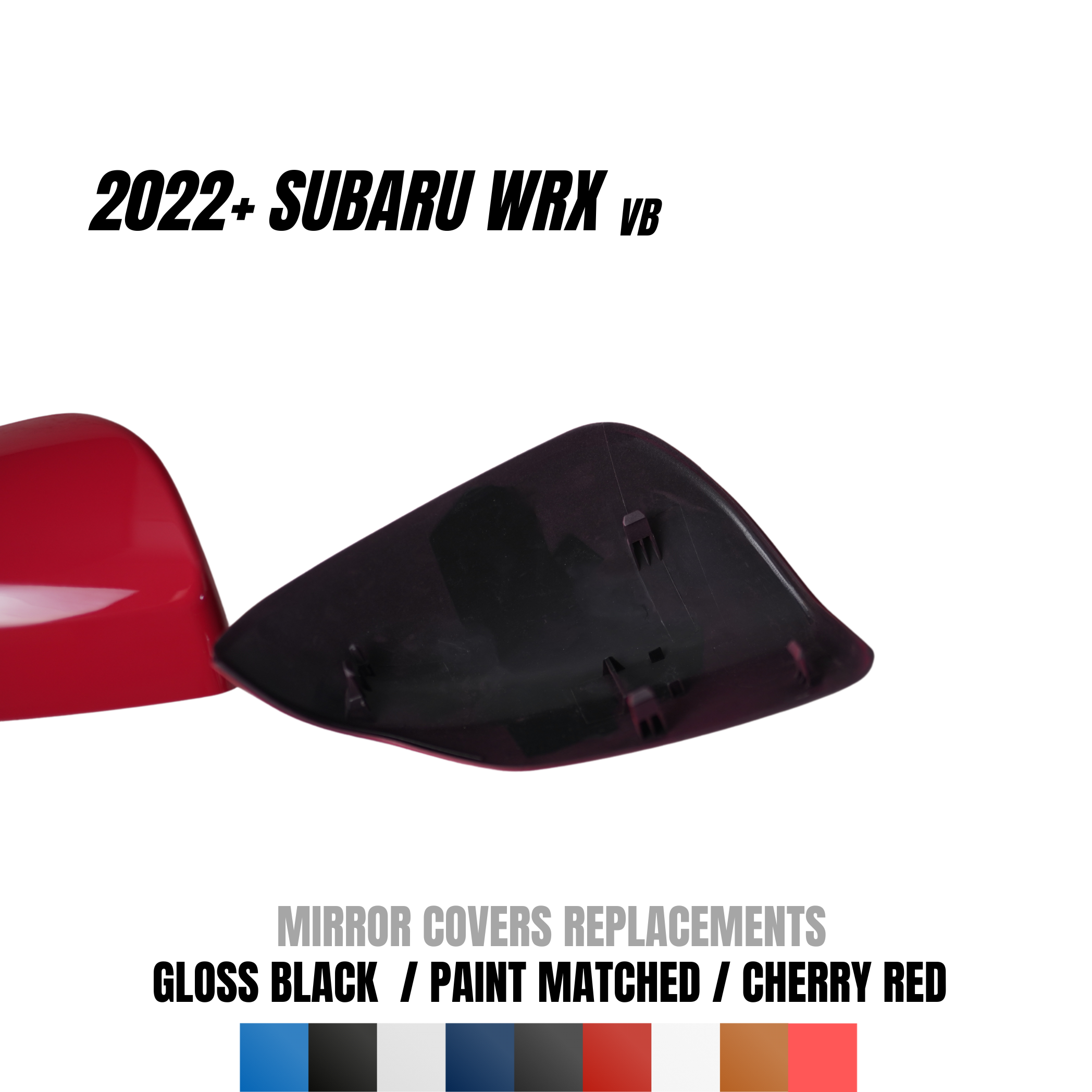 JDMuscle [22-25 WRX] Mirror Covers Replacements | 2PC Set, Paint Matched / Gloss Black / Cherry Red