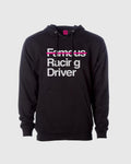 Not Famous Racing Driver Hoodie